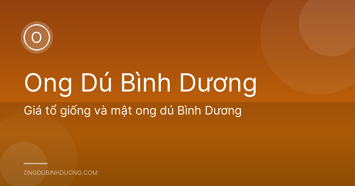 Giá tổ giống và mật ong dú Bình Dương