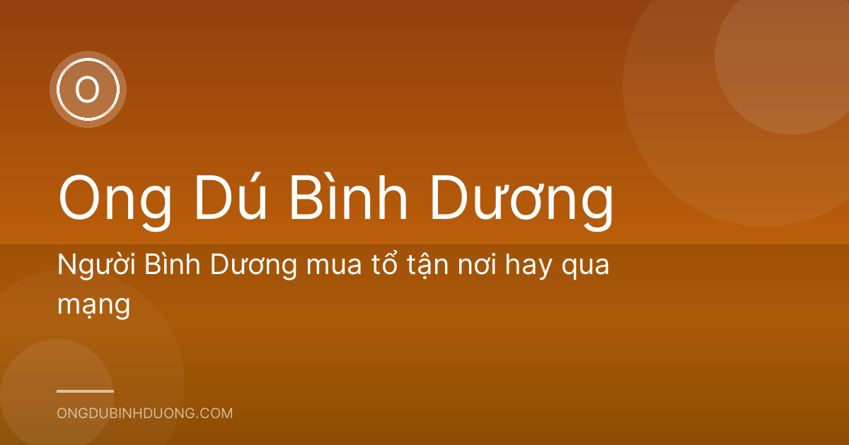 Người Bình Dương mua tổ tận nơi hay qua mạng